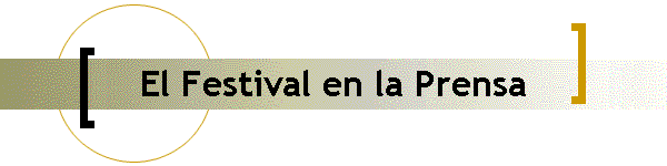 El Festival en la Prensa