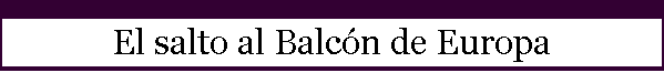 El salto al Balcn de Europa